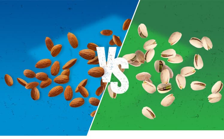 Almonds VS Pistachios